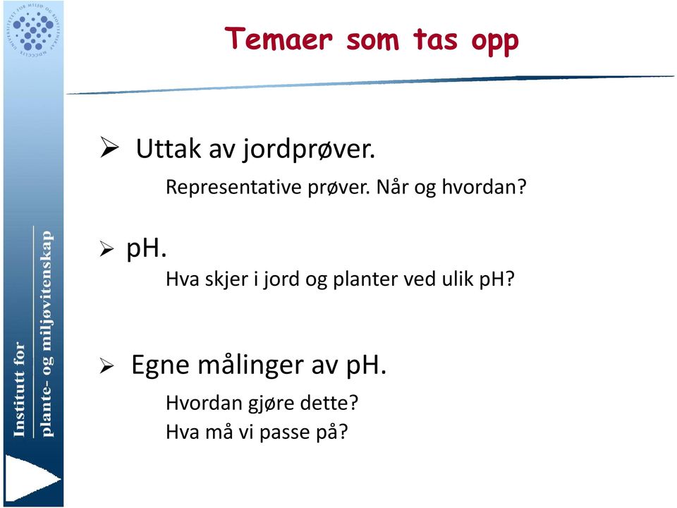 Hva skjer i jord og planter ved ulik ph?