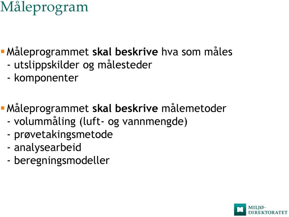 skal beskrive målemetoder - volummåling (luft- og