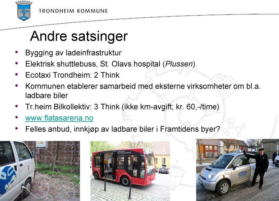 eksterne virksomheter om bl.a. ladbare biler Tr.