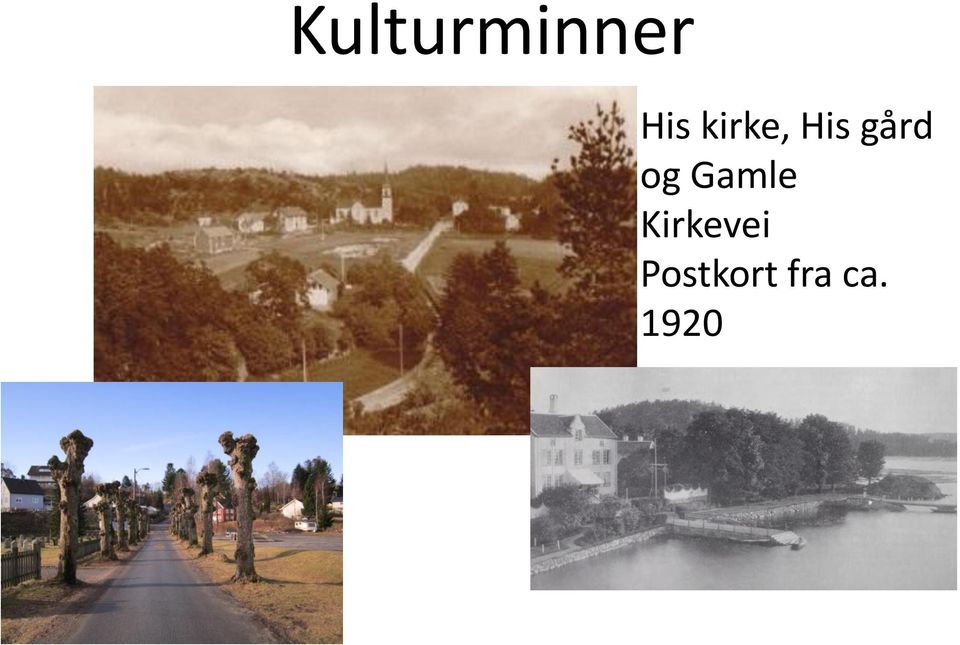 og Gamle Kirkevei