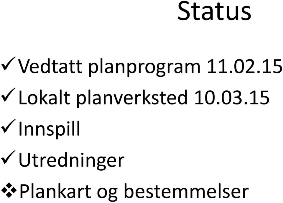 15 Lokalt planverksted 10.