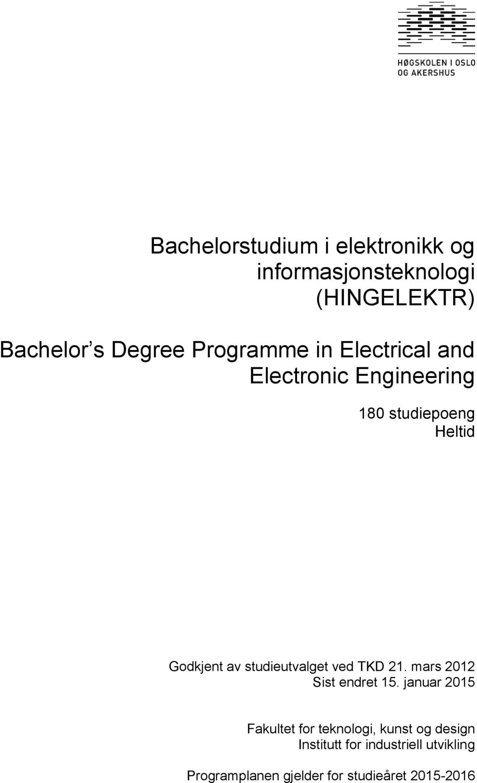 studieutvalget ved TKD 21. mars 2012 Sist endret 15.