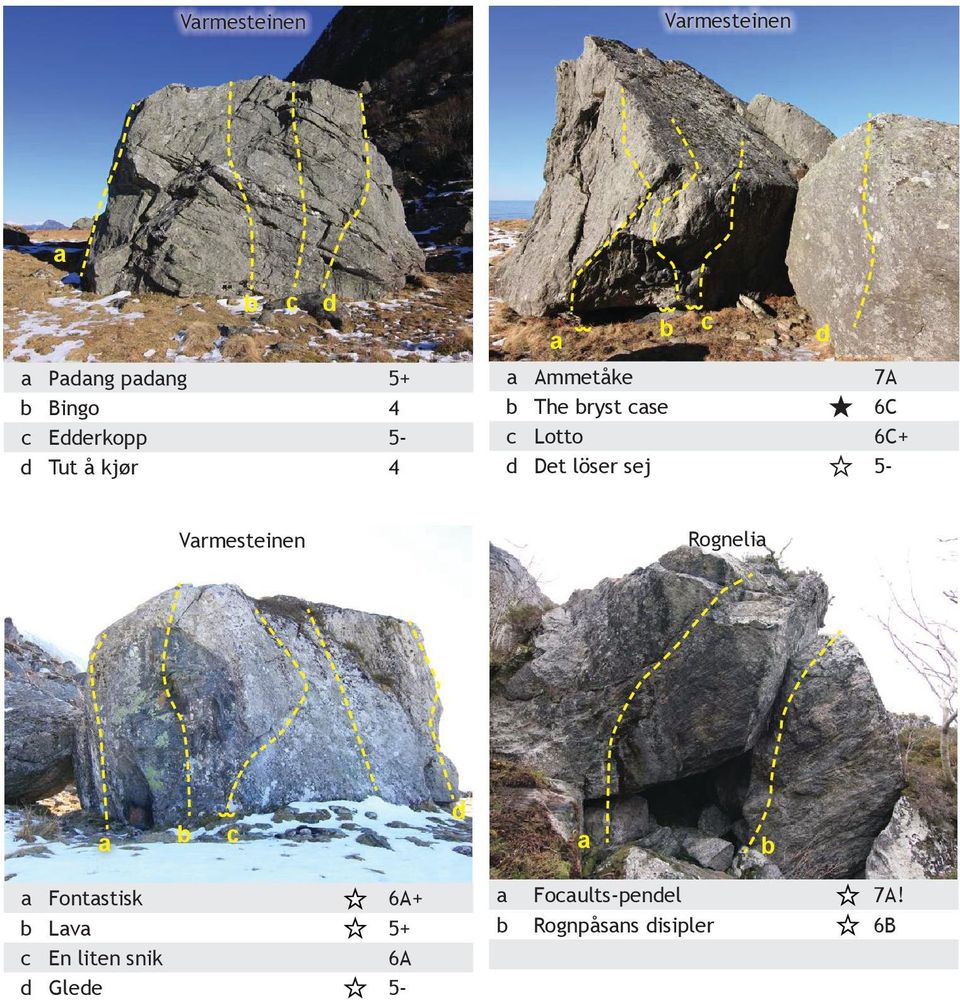 löser sej 5- Vrmesteinen Rogneli d Fontstisk 6A+ Lv 5+ En