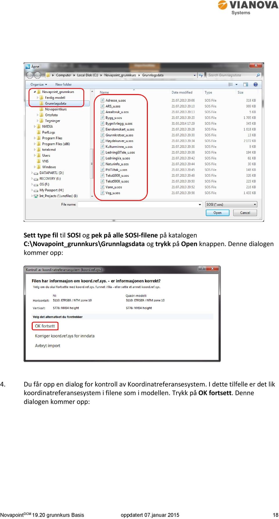 Du får opp en dialog for kontroll av Koordinatreferansesystem.