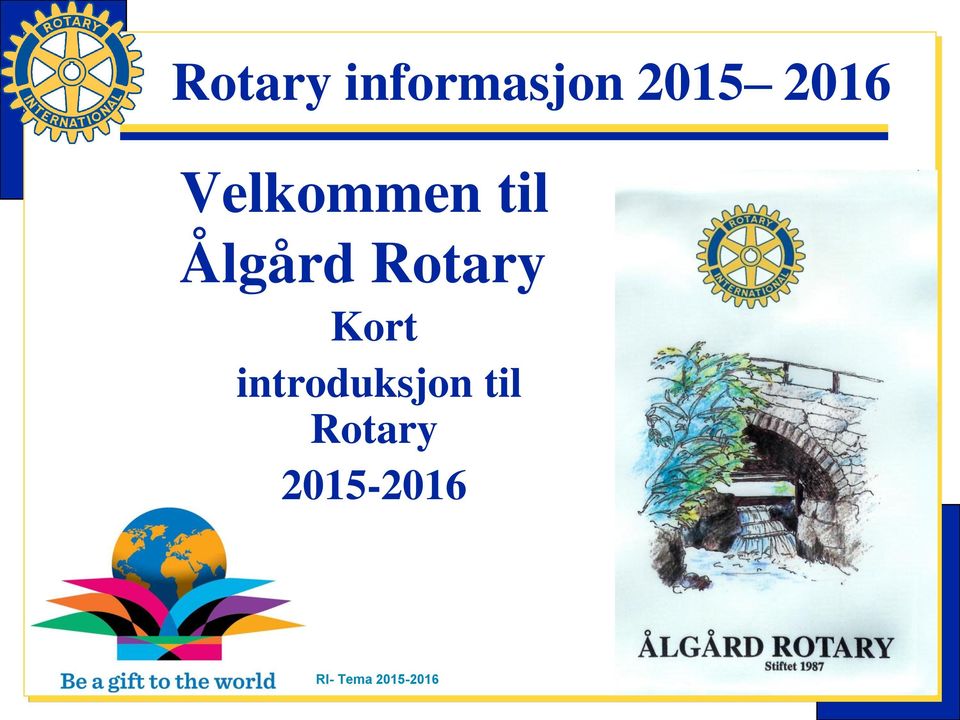 introduksjon til Rotary