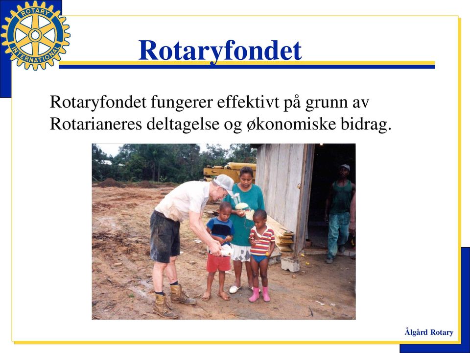 grunn av Rotarianeres