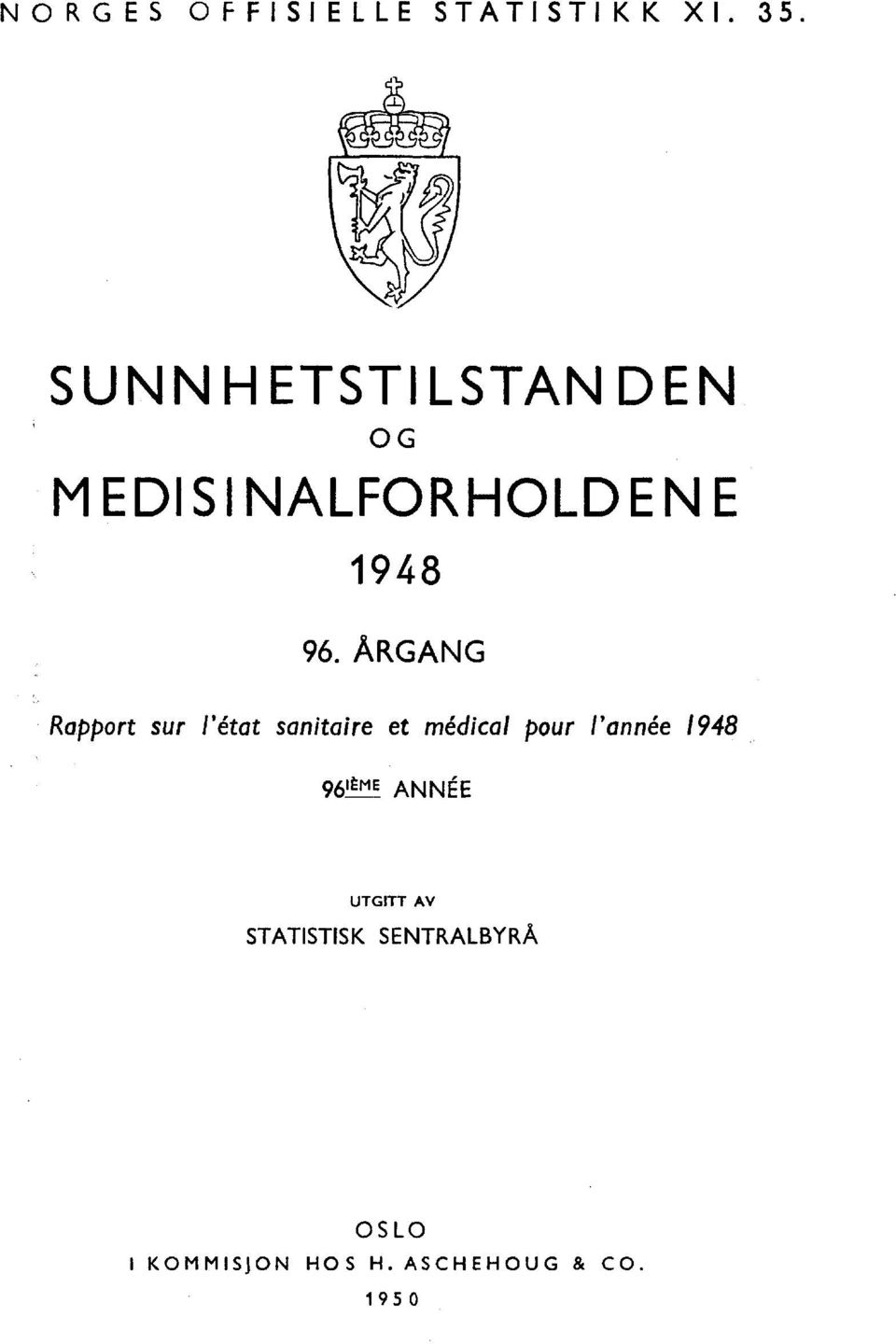 ÅRGANG Rapport sur l'état sanitaire et médical pour