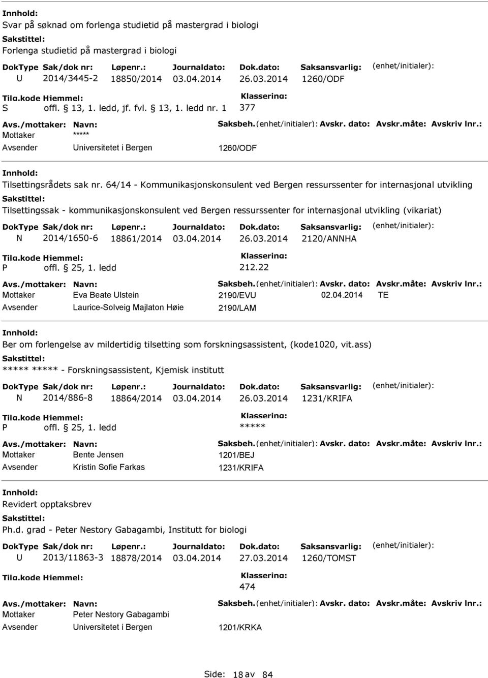 64/14 - Kommunikasjonskonsulent ved Bergen ressurssenter for internasjonal utvikling Tilsettingssak - kommunikasjonskonsulent ved Bergen ressurssenter for internasjonal utvikling (vikariat)