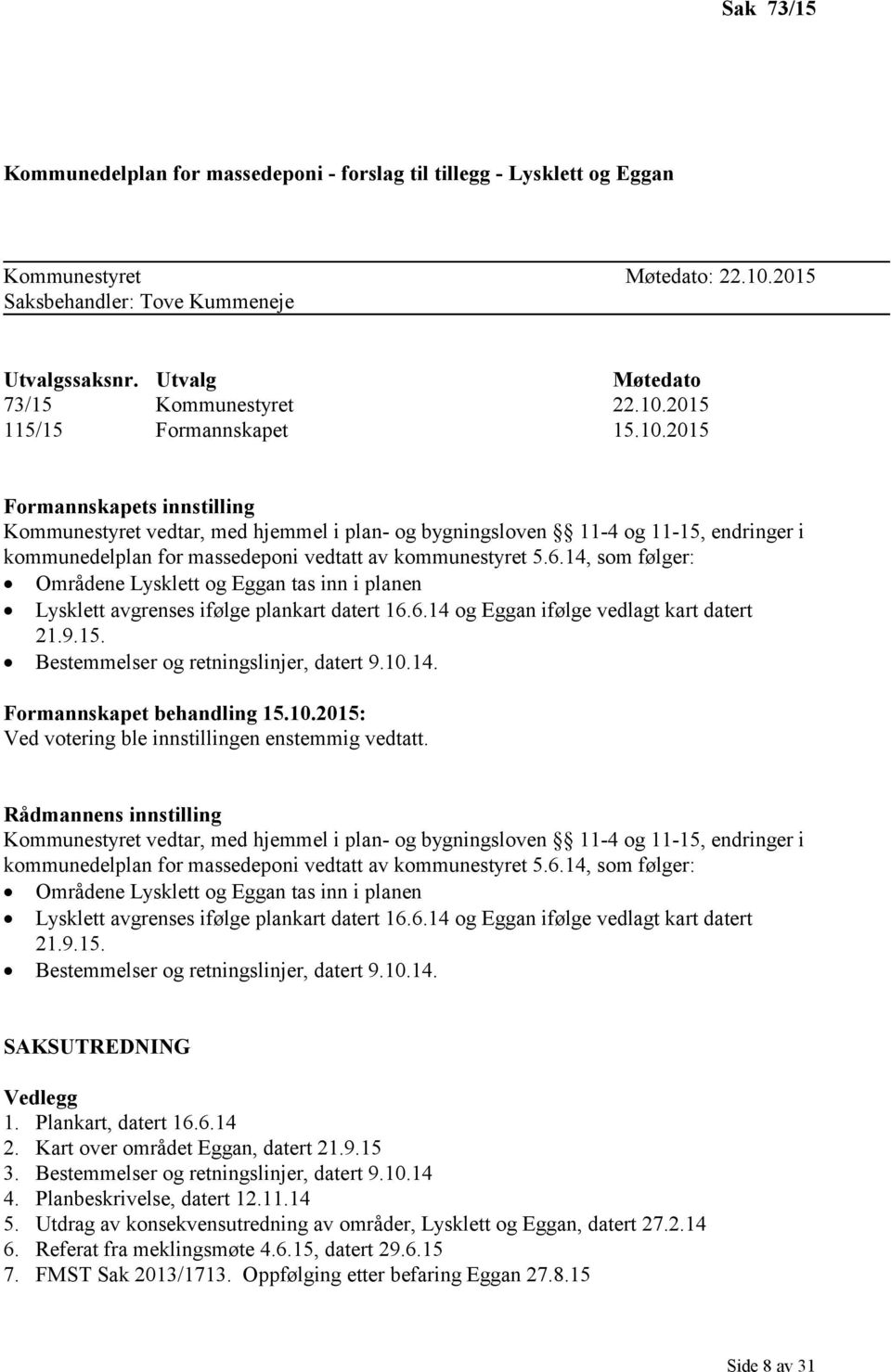 2015 115/15 Formannskapet 15.10.