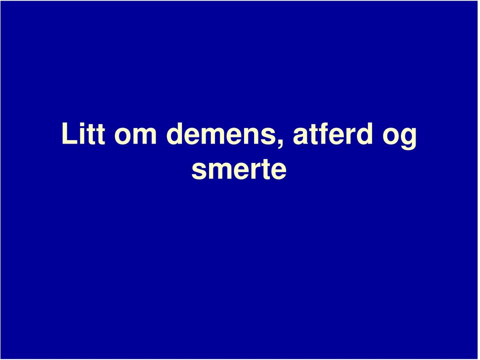 atferd og