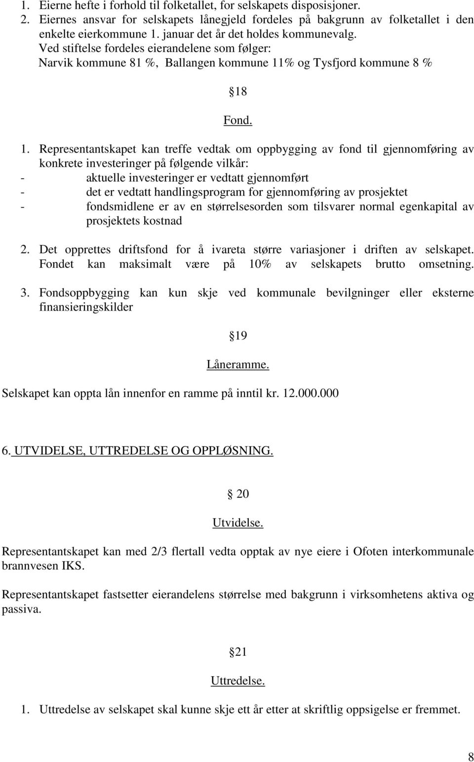% og Tysfjord kommune 8 % 18