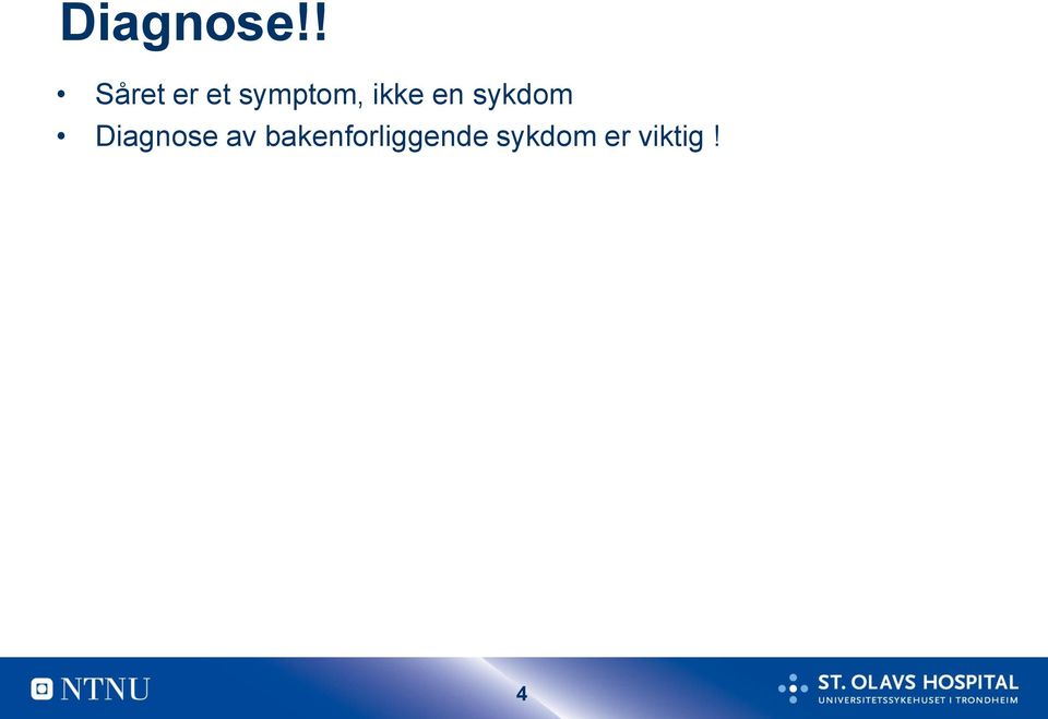 ikke en sykdom Diagnose