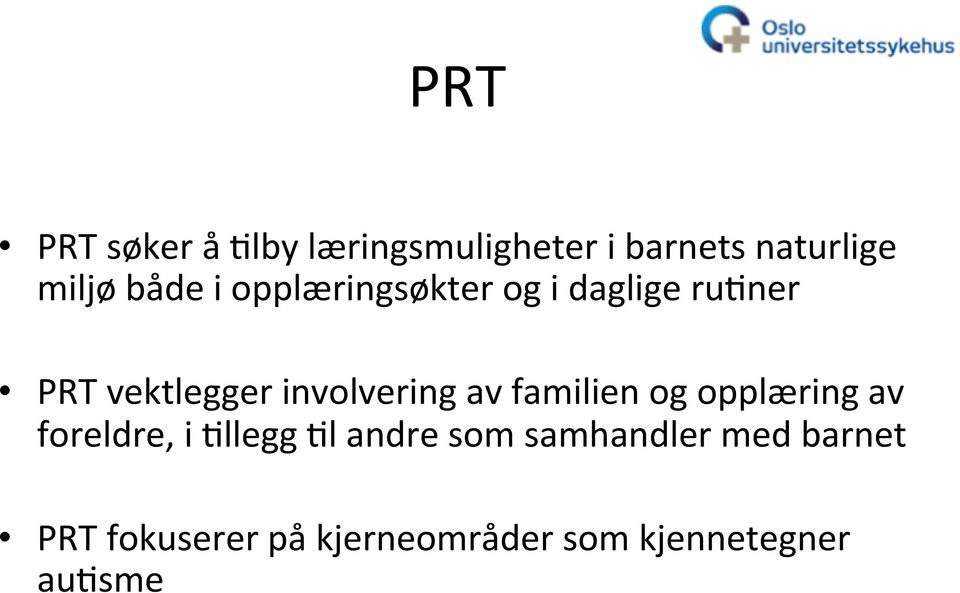 involvering av familien og opplæring av foreldre, i 9llegg 9l andre