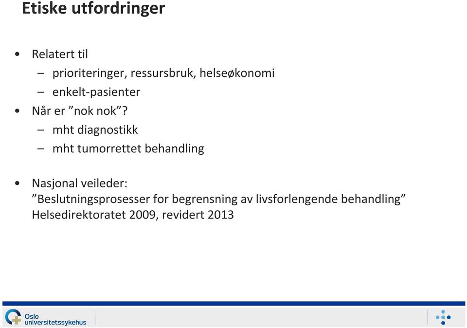 mht diagnostikk mht tumorrettet behandling Nasjonal veileder: