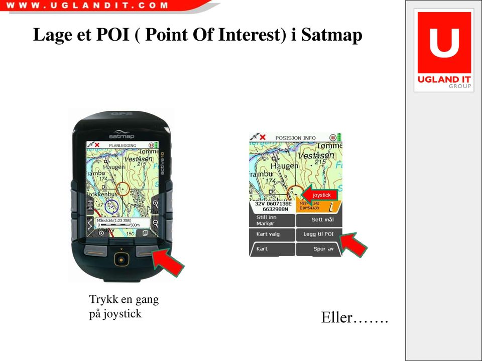 Satmap joystick