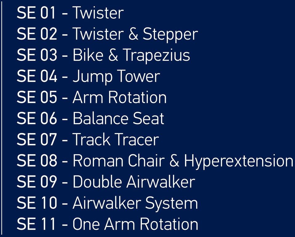 Balance Seat SE 07 - Track Tracer SE 08 - Roman Chair &