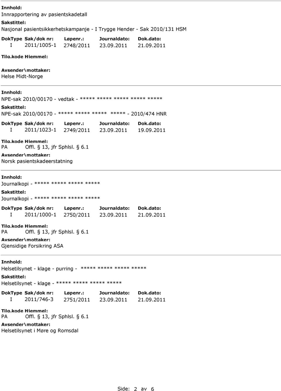 2011/1023-1 2749/2011 Norsk pasientskadeerstatning 19.09.