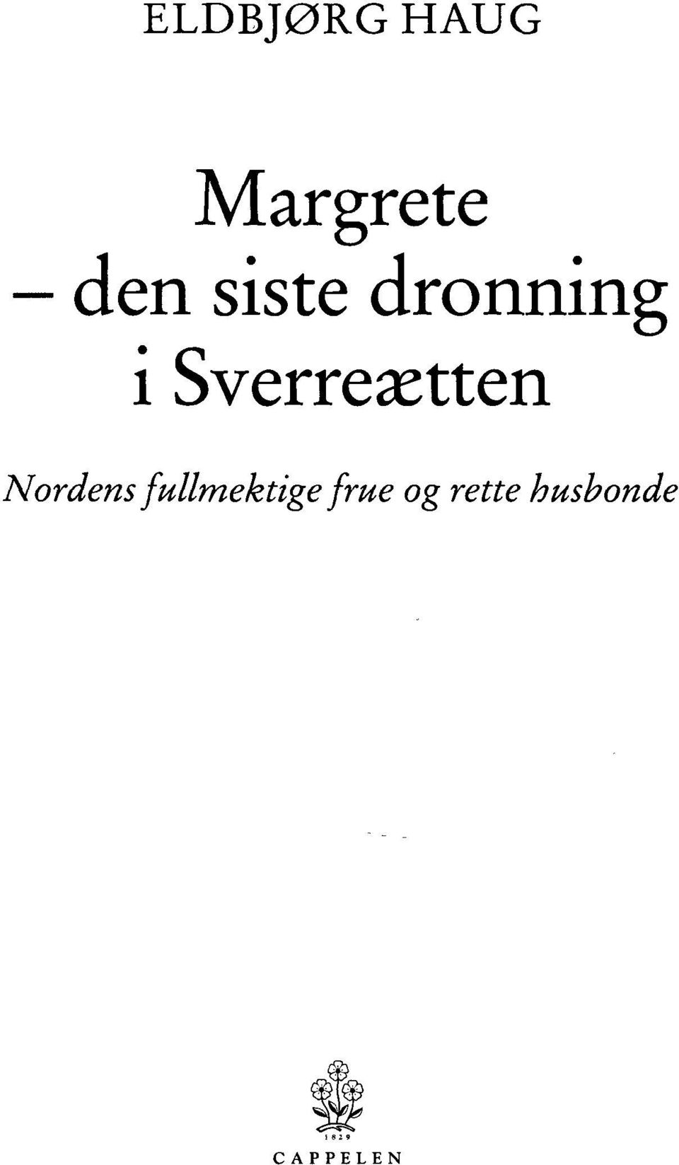 Sverreætten Nordens f