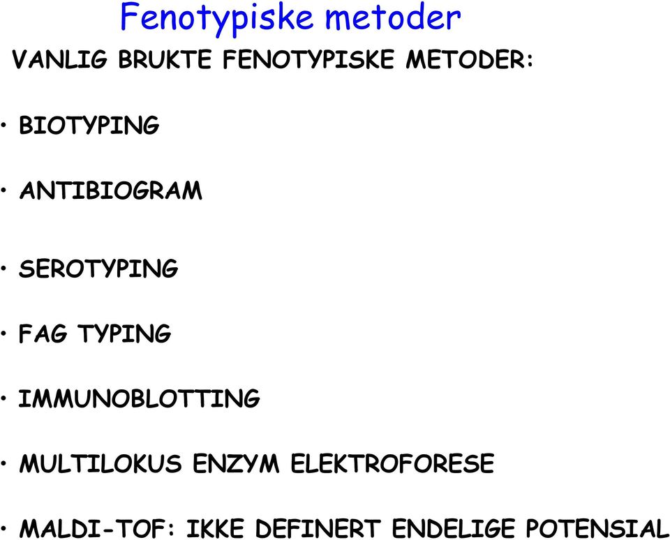 TYPING IMMUNOBLOTTING MULTILOKUS ENZYM