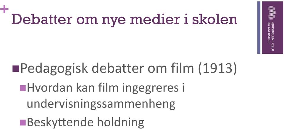 Hvordan kan film ingegreres i