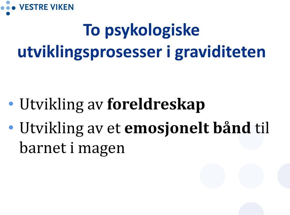 graviditeten Utvikling av