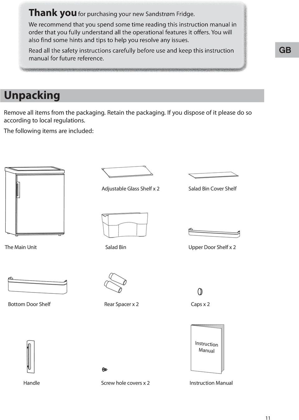 You will also find some hints and tips to help you resolve any issues. Read all the safety instructions carefully before use and keep this instruction manual for future reference.