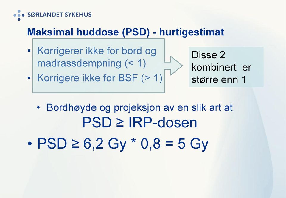 (> 1) Disse 2 kombinert er større enn 1 Bordhøyde og