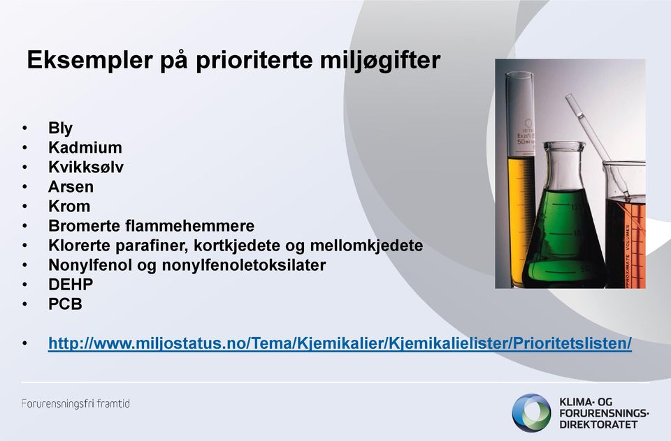 mellomkjedete Nonylfenol og nonylfenoletoksilater DEHP PCB