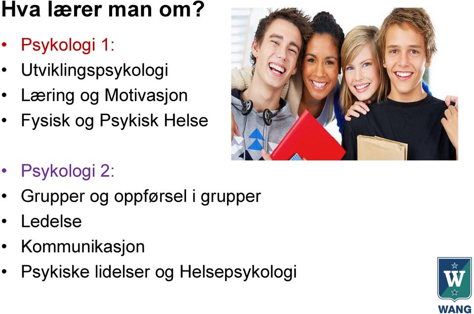 Motivasjon Fysisk og Psykisk Helse Psykologi 2: