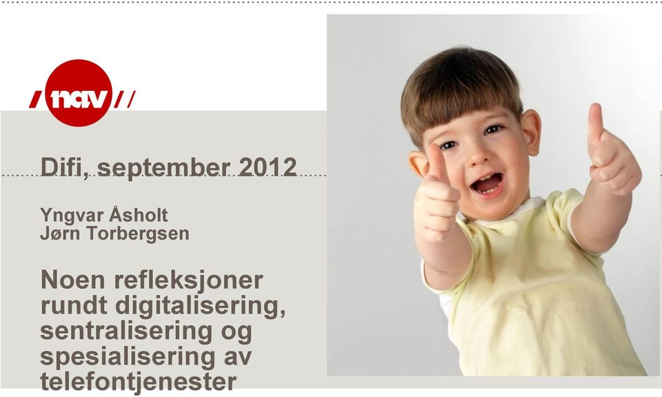 rundt digitalisering,