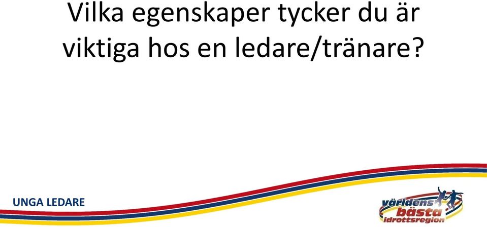 viktiga hos en