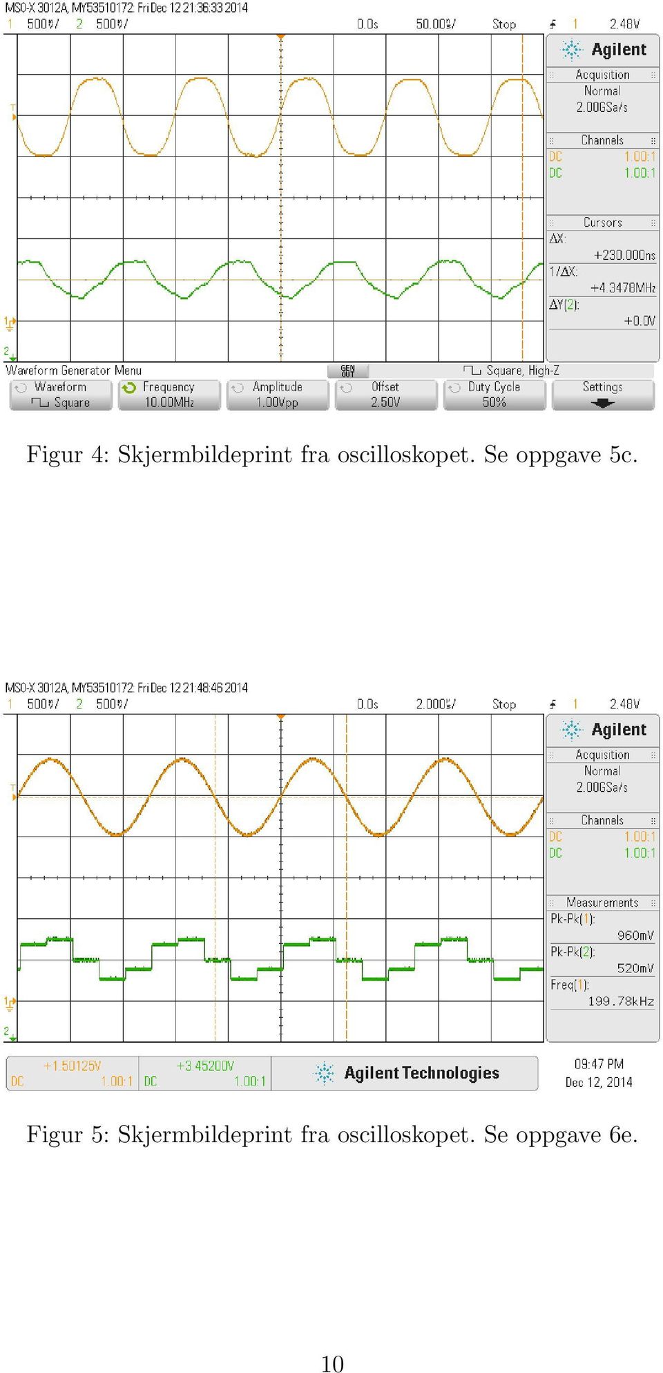 Figur 5: Skjermbildeprint fra