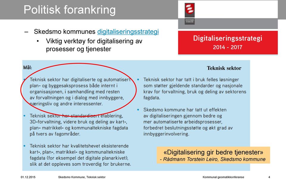 «Digitalisering gir bedre tjenester» - Rådmann Torstein Leiro, Skedsmo