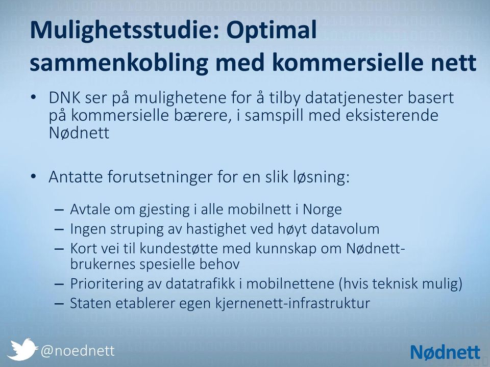 alle mobilnett i Norge Ingen struping av hastighet ved høyt datavolum Kort vei til kundestøtte med kunnskap om