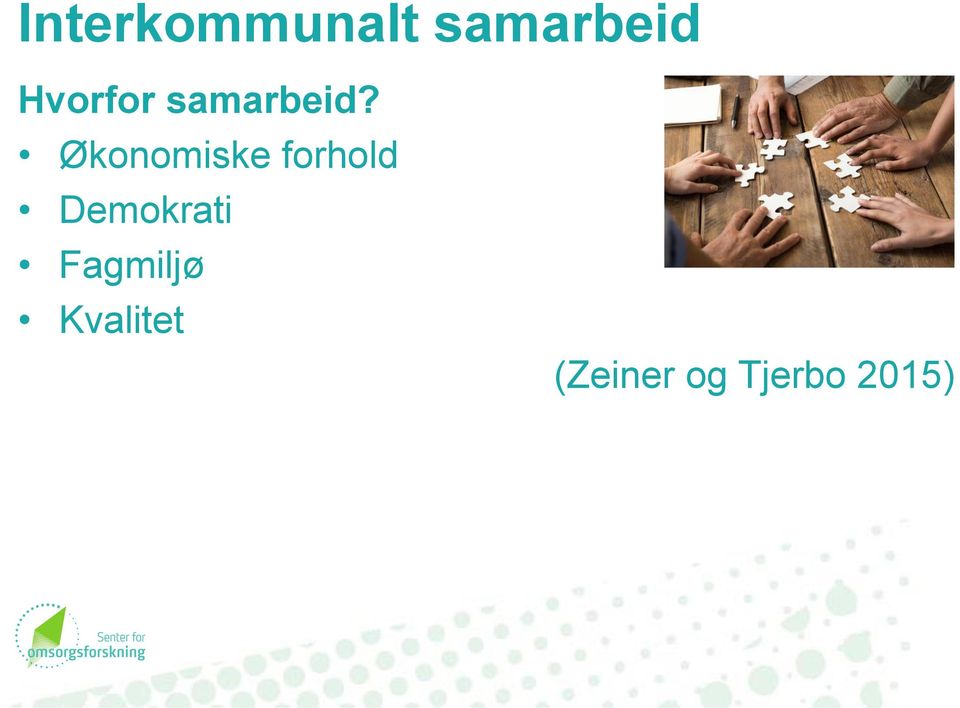 Økonomiske forhold Demokrati