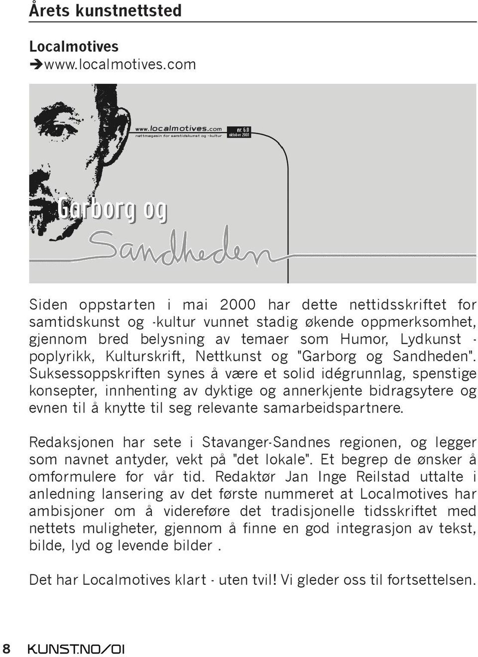 Kulturskrift, Nettkunst og "Garborg og Sandheden".