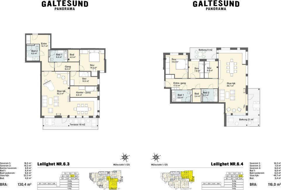 11 Terrasse 19 nr.6.3 7,0 Underlag m² salgstegninger Plan leiligheter 6.etasje A100601 Leilighet NR.6.3 1 : 125 1 : 125 Leilighet NR.6.4 6.3 5.3 6.4 5.