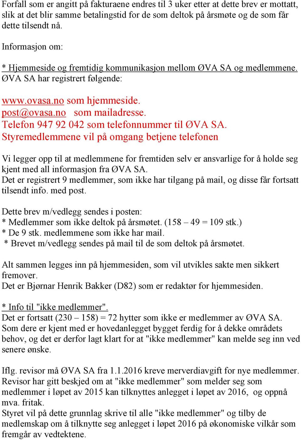 Telefon 947 92 042 som telefonnummer til ØVA SA.