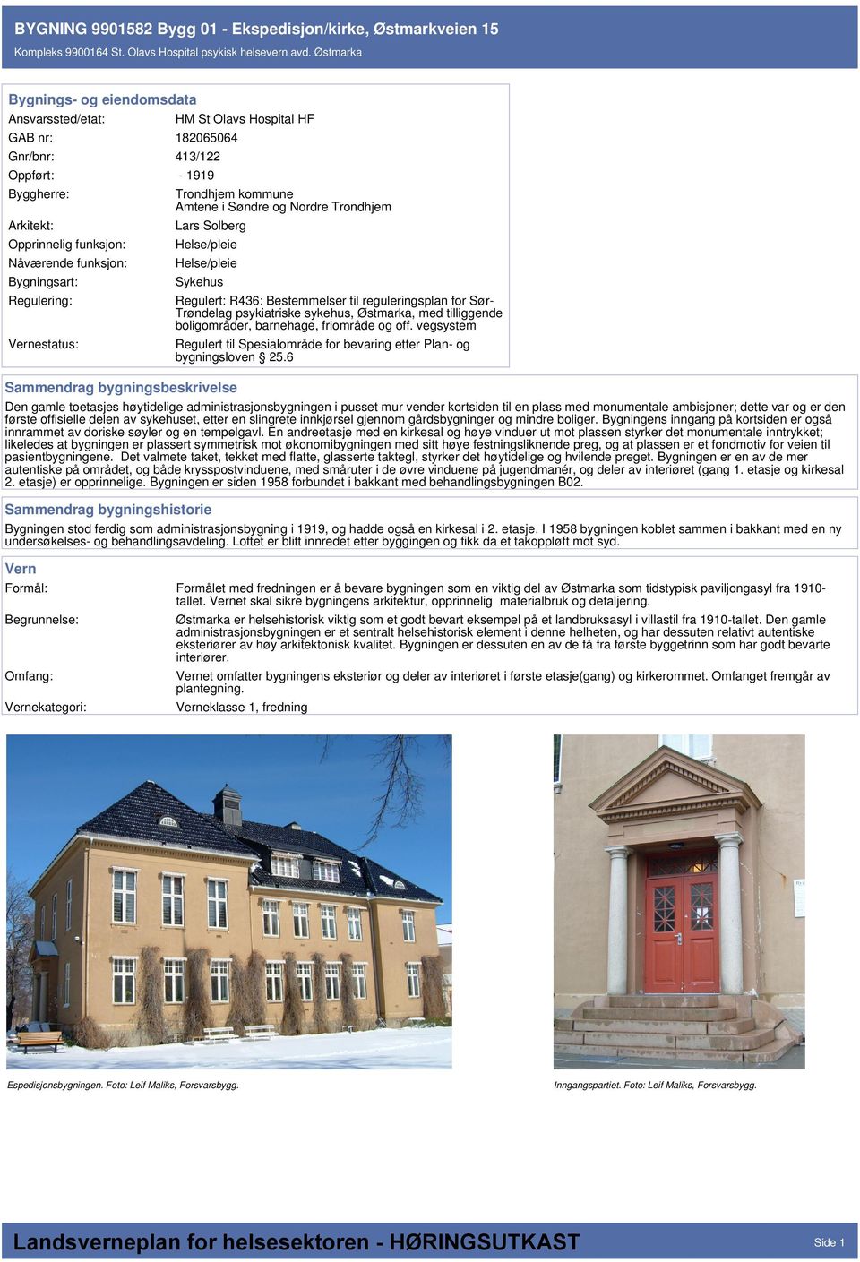 R436: Bestemmelser til reguleringsplan for Sør- Trøndelag psykiatriske sykehus, Østmarka, med tilliggende boligområder, barnehage, friområde og off.