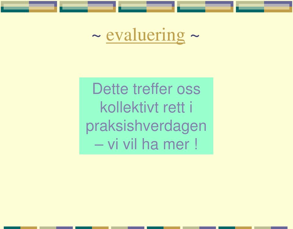 kollektivt rett i