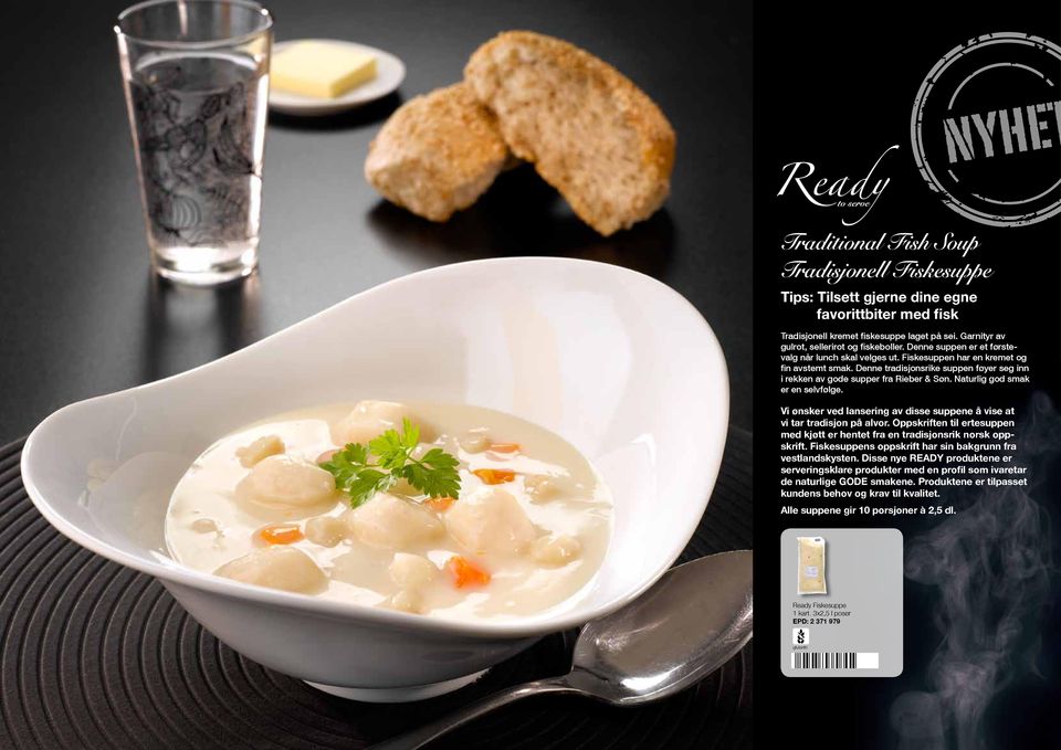 Naturlig god smak er en selvfølge. Vi ønsker ved lansering av disse suppene å vise at vi tar tradisjon på alvor. Oppskriften til ertesuppen med kjøtt er hentet fra en tradisjonsrik norsk oppskrift.