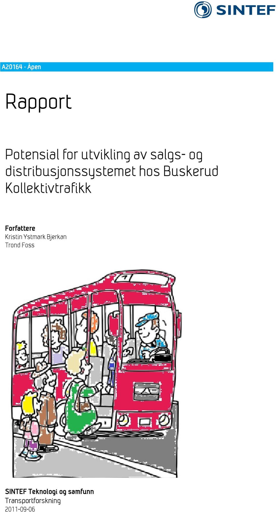 Kollektivtrafikk Forfattere Kristin Ystmark Bjerkan