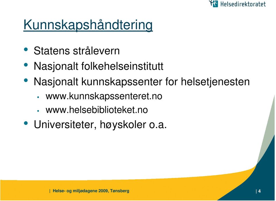 helsetjenesten www.kunnskapssenteret.no www.