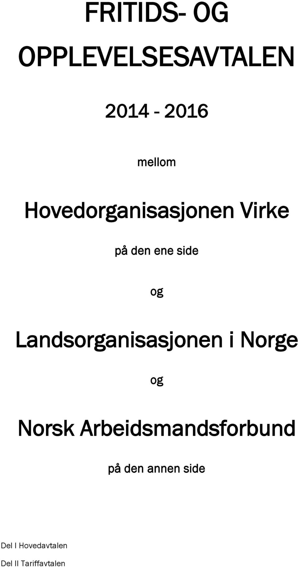 Landsorganisasjonen i Norge og Norsk