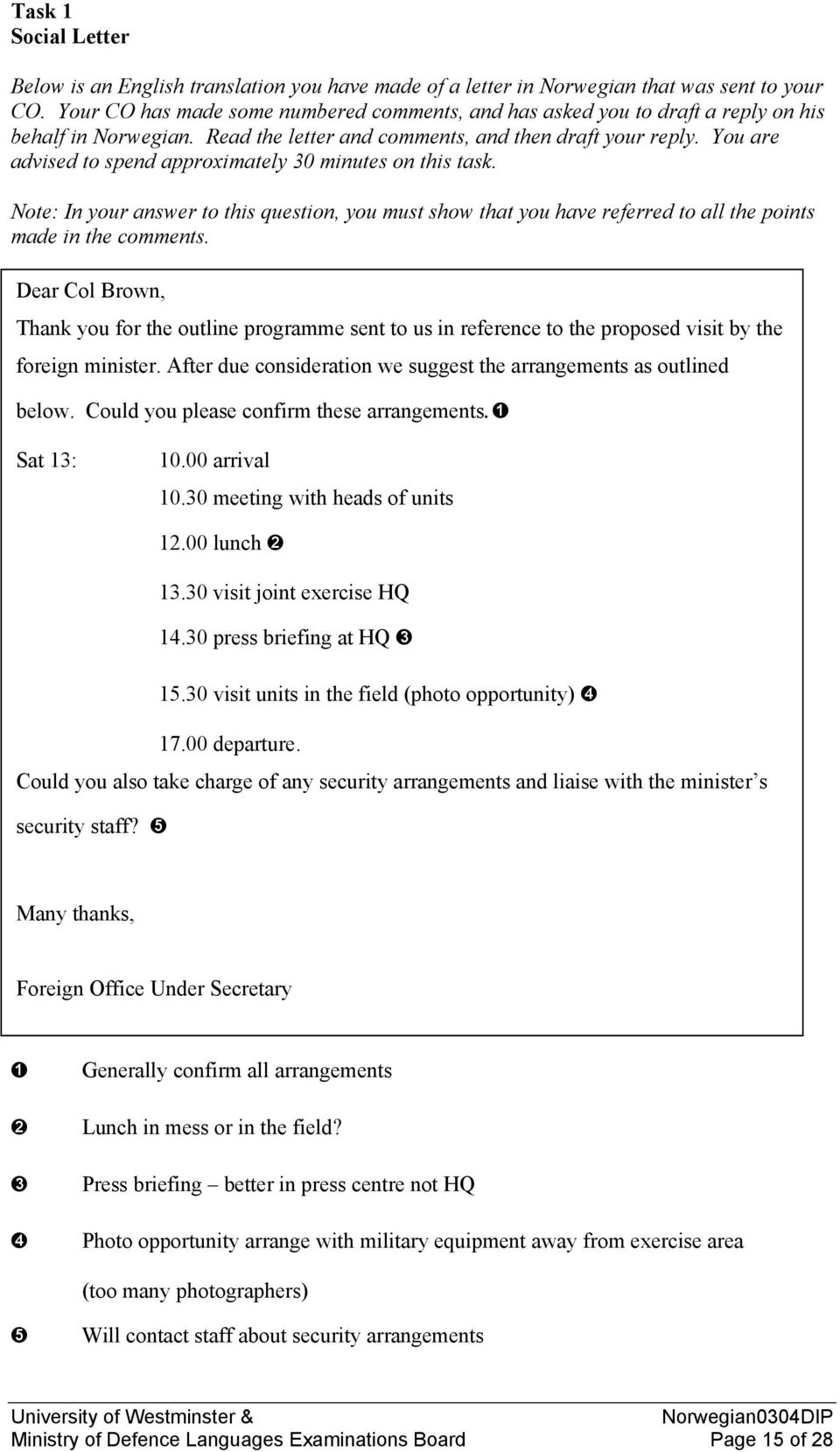 You are advised to spend approximately 30 minutes on this task. Note: In your answer to this question, you must show that you have referred to all the points made in the comments.