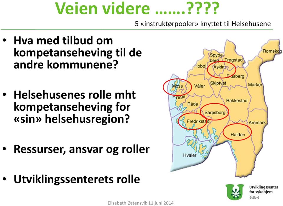 Helsehusenes rolle mht kompetanseheving for «sin»