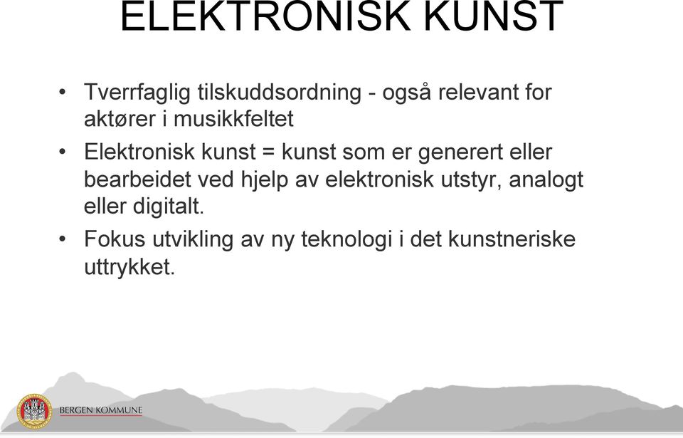 eller bearbeidet ved hjelp av elektronisk utstyr, analogt eller