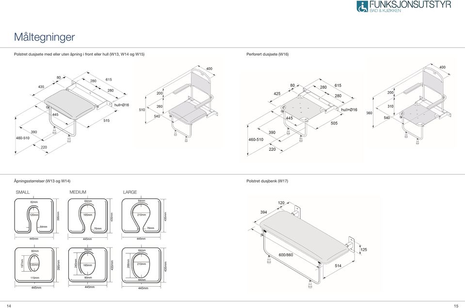 Perforert dusjsete (W16) Åpningsstørrelser (W13