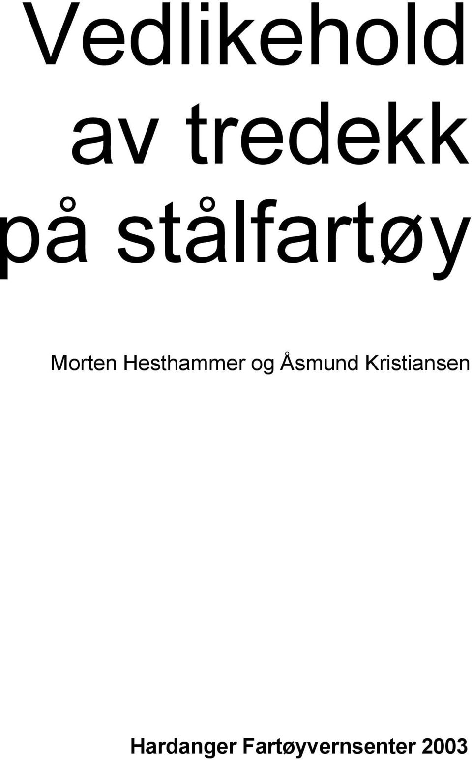 Hesthammer og Åsmund