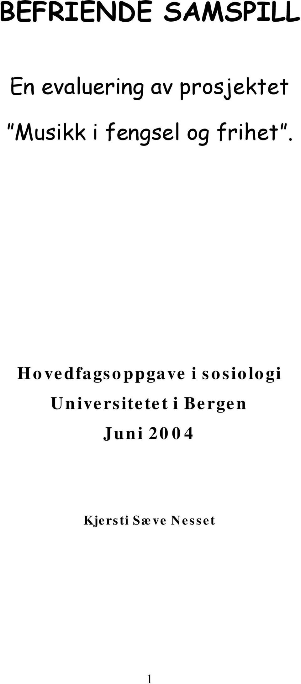 Hovedfagsoppgave i sosiologi